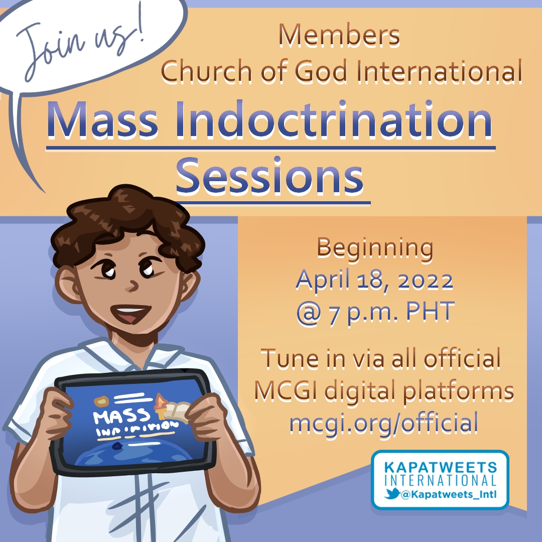 Kapatweets_Intl's tweet photo. Join the Members Church of God International’s Mass Indoctrination sessions. Day 1 begins on April 18, 2022, 7 PM PHT, God willing.
Available on all MCGI’s digital platforms. Visit https://t.co/4vMFMwWOFo for the official list.
#PureDoctrinesOfChrist https://t.co/AilRP2e8wc