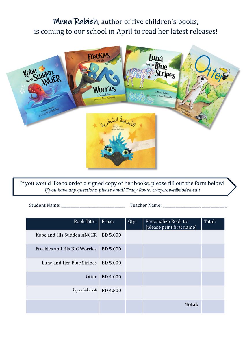 BahrainSchool's tweet photo. Local Author Muna Rabieh is coming to visit all of our K-5 grade level classrooms during the last week in April. If you would like to purchase a book, personally addressed to your child and signed by the author – you must return the attached order form with exact cash by 21 April https://t.co/akRfv7yvkr