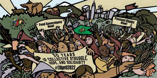 Today is the International Day of Peasants Struggles #17April2022. This year also marks #LVC30YEARS. We join hands with fellow peasants & the working class in denouncing criminalization of peasants & the cessation of all oppressive systems. #PeasantRightsNow #FoodSovereigntyNow