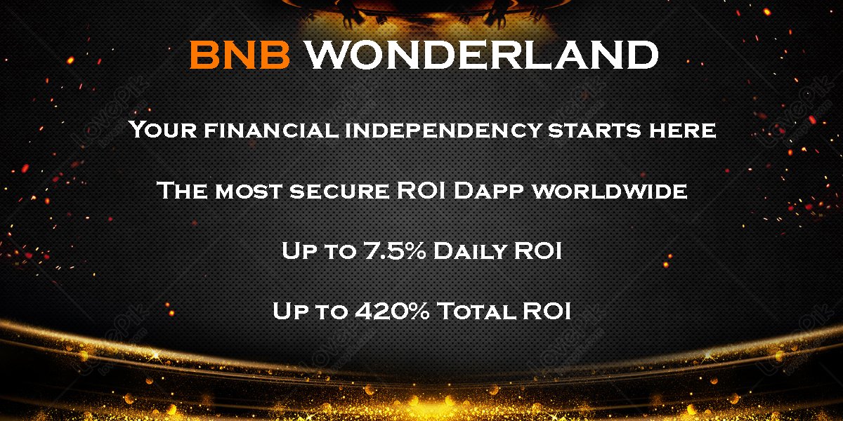 BnbWonderland's tweet photo. 👑Welcome To BNBWONDERLAND🌟💥
=========================
One of the most awaited ROI Dapp in 2022 - BNBWONDERLAND.

🟠 BNB Wonderland Official Website (https://t.co/oBv47PvXAe)

🟠 BNB Wonderland Official TC (https://t.co/ltnmYiamt7) https://t.co/98RJHVAuY0