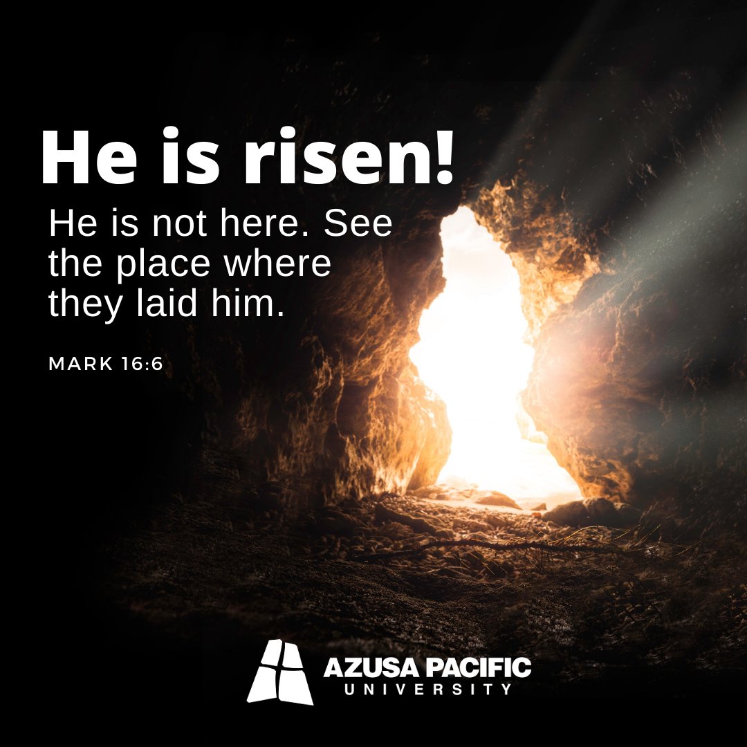 APUGradPrograms's tweet image. “Don’t be alarmed,” he said. “You are looking for Jesus the Nazarene, who was crucified. He has risen! He is not here. See the place where they laid him. - Mark 16:6

Happy Easter from Azusa Pacific University!