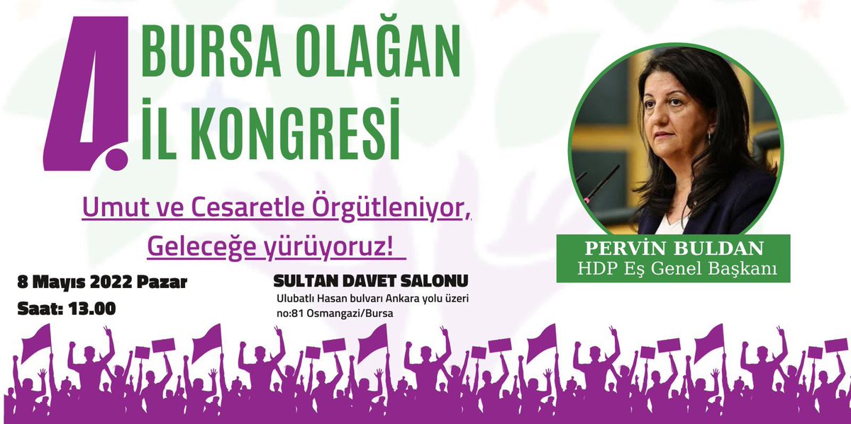 DEMpartibursa's tweet photo. Örgütleniyoruz, Özgürlüğe yürüyoruz! Umut ve cesaretle 4.Olağan il kongremizi gerçekleştiriyoruz.
@HDPgenelmerkezi
#BursadaHDPZamanı
🗓8 Mayıs Pazar
⏱13.00
📍Sultan Davet Salonu https://t.co/O0nho1sZYz