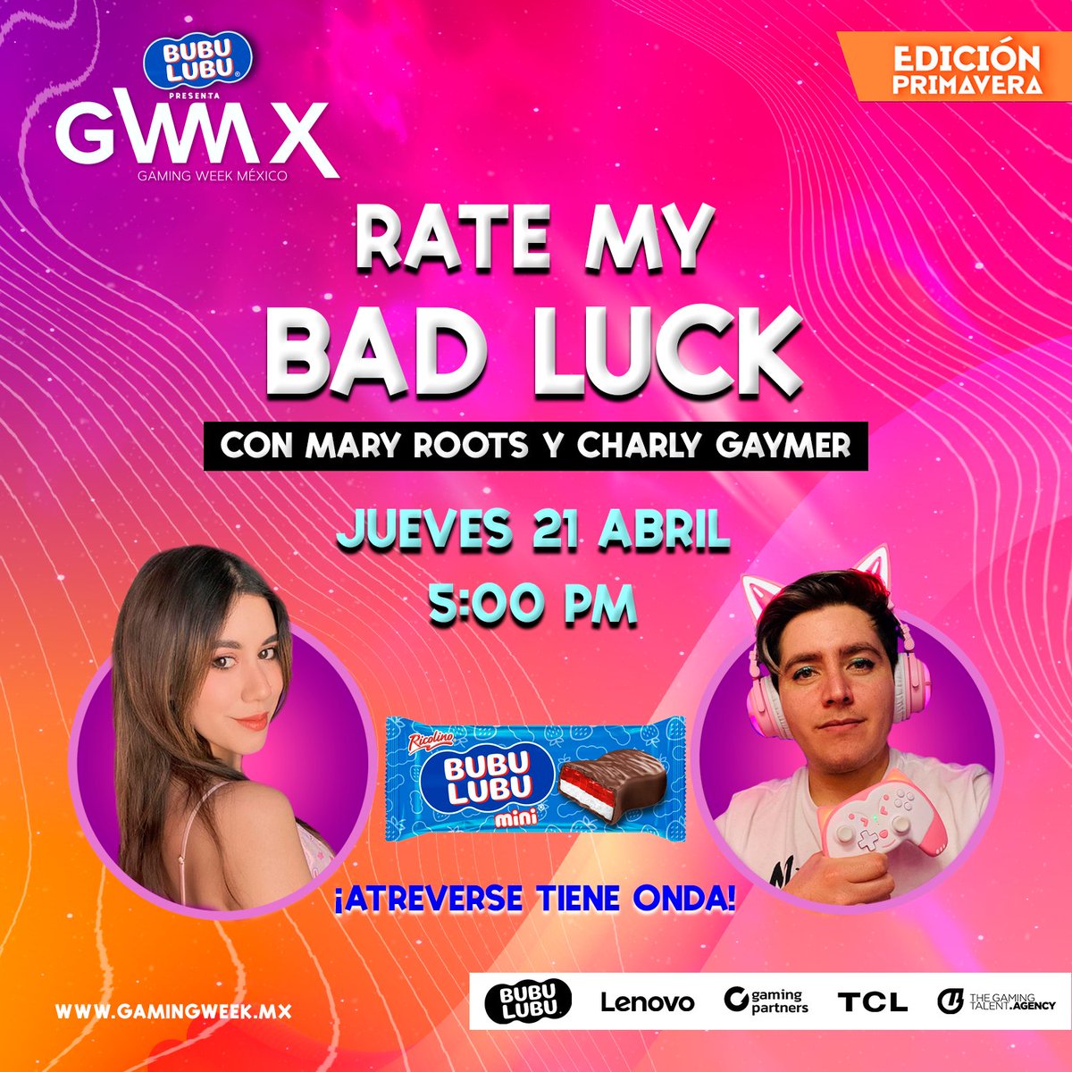 GamingWeekMX's tweet photo. #GamingWeekSpring22 está a punto de arrancar. ¿Listos para disfrutarlo? No te pierdas a @soymaryroots y @CharlyPi en #RateMyBadLuck, el próximo jueves 21 de abril. 🔥😎
✅ #AtreverseTieneOnda con Bubulubu
¡Regístrate aquí!: https://t.co/IgWPVrnItL https://t.co/35wreqeaw8