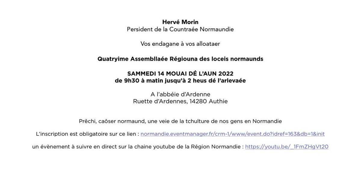 SAHMValognes's tweet photo. 4ème Rencontre régionale des parlers normands :
Quatryime Assembllaée Régiouna des loceis normaunds 

Samedi 14 mai 2022, de 9h30 à 14h00 A l’Abbaye d’Ardenne Rue d'Ardennes, 14280 Authie https://t.co/HIUJyccTxn