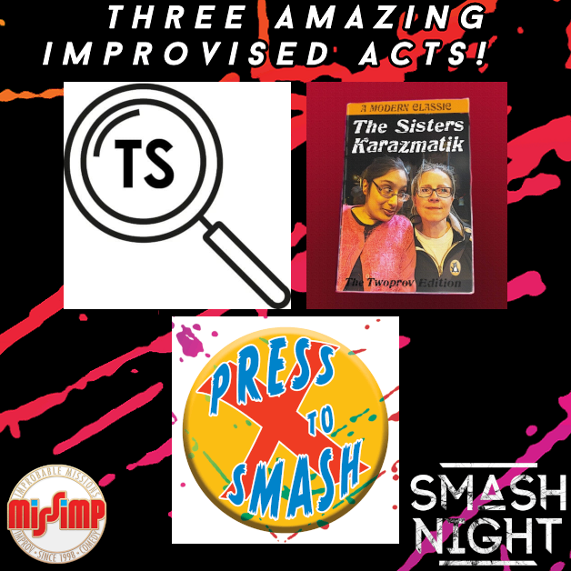 MissImp_Notts's tweet photo. Smash Night is the place to be this Wednesday 20 April: Explore worlds we miss with @tinyimprov, cross bridges of time with Sisters Karazmatik, and enjoy some games with Press X to Smash!
Info & tickets: https://t.co/XU0b8UBVGx
#improv #comedy #Notts #nottscomedy #livecomedy https://t.co/iyJhBynbwa