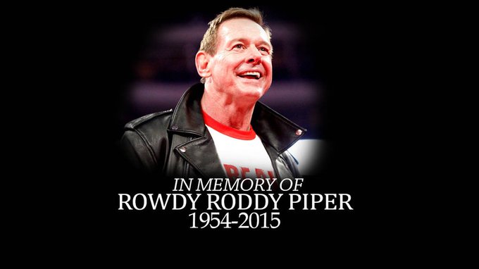 Happy birthday to the late great Rowdy Roddy Piper 