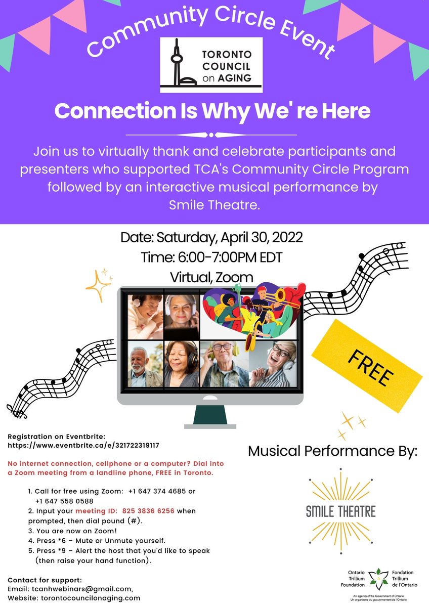 TOAging's tweet photo. You're invited to thank participants &amp; presenters who supported TCA's Community Circle then a performance by Smile Theatre. #celebration #olderadults #seniors #music  

Event: Connection Is Why We're Here

When: Sat, April 30/22 at 6-7PM 

Registration: 
https://t.co/17P5v5rrlg https://t.co/0Ehq71hbN5