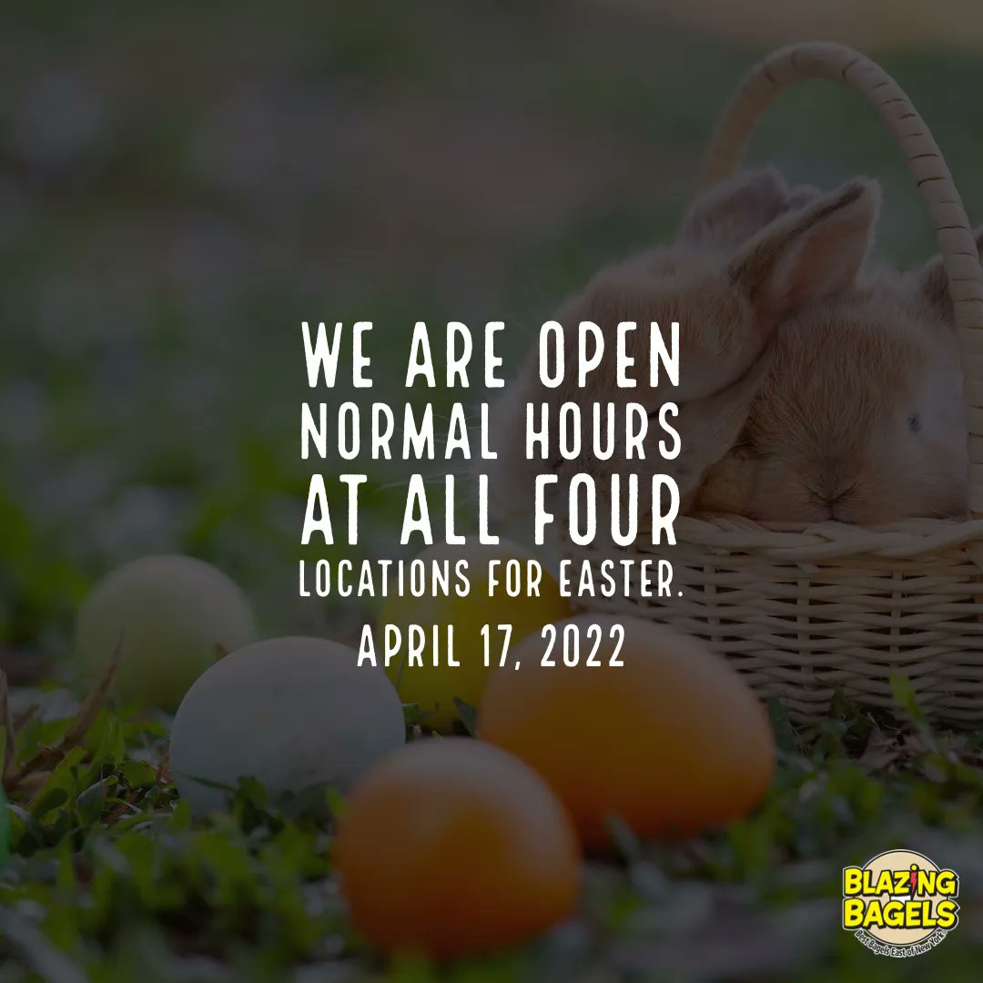 BlazingBagels's tweet photo. Happy Easter! 🐰 

We are open normal hours at all locations today! ⏰ https://t.co/lfYUfqT156
