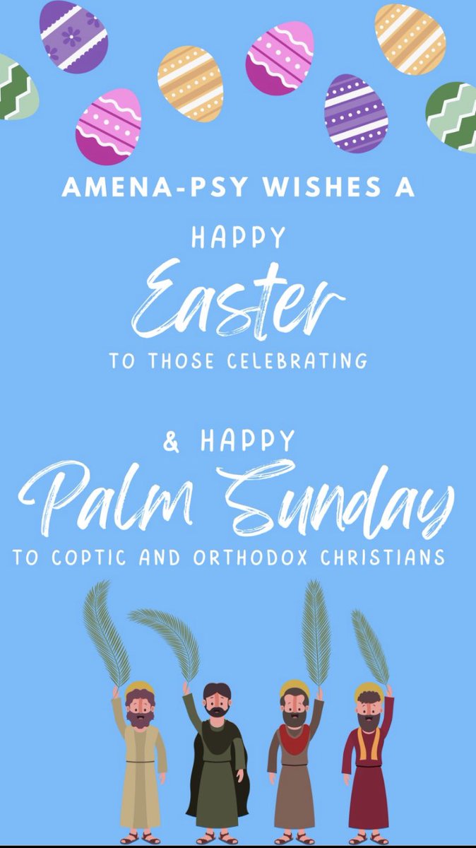Bright blue image that reads “AMENA-Psy Wishes a happy Easter to those celebrating and happy Palm Sunday to Coptic and orthodox Christians”