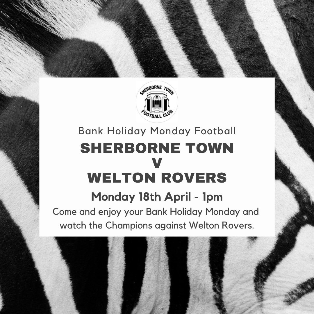 Don’t forget the #Champions host <a href="/WeltonRoversFC/">Welton Rovers 🇳🇬</a> tomorrow KO is 1pm with the bar/gates open from 12pm after the game the #Zebras will presented with league trophy so stay around and enjoy @TSWesternLeague <a href="/tswlfans/">Toolstation Western League Fans🇺🇦</a> <a href="/swsportsnews/">South West Sports News</a> <a href="/Abbey_104/">Abbey104</a> <a href="/sherbornetimes/">Sherborne Times</a> <a href="/SherborneTownCl/">Sherborne Town Council</a>