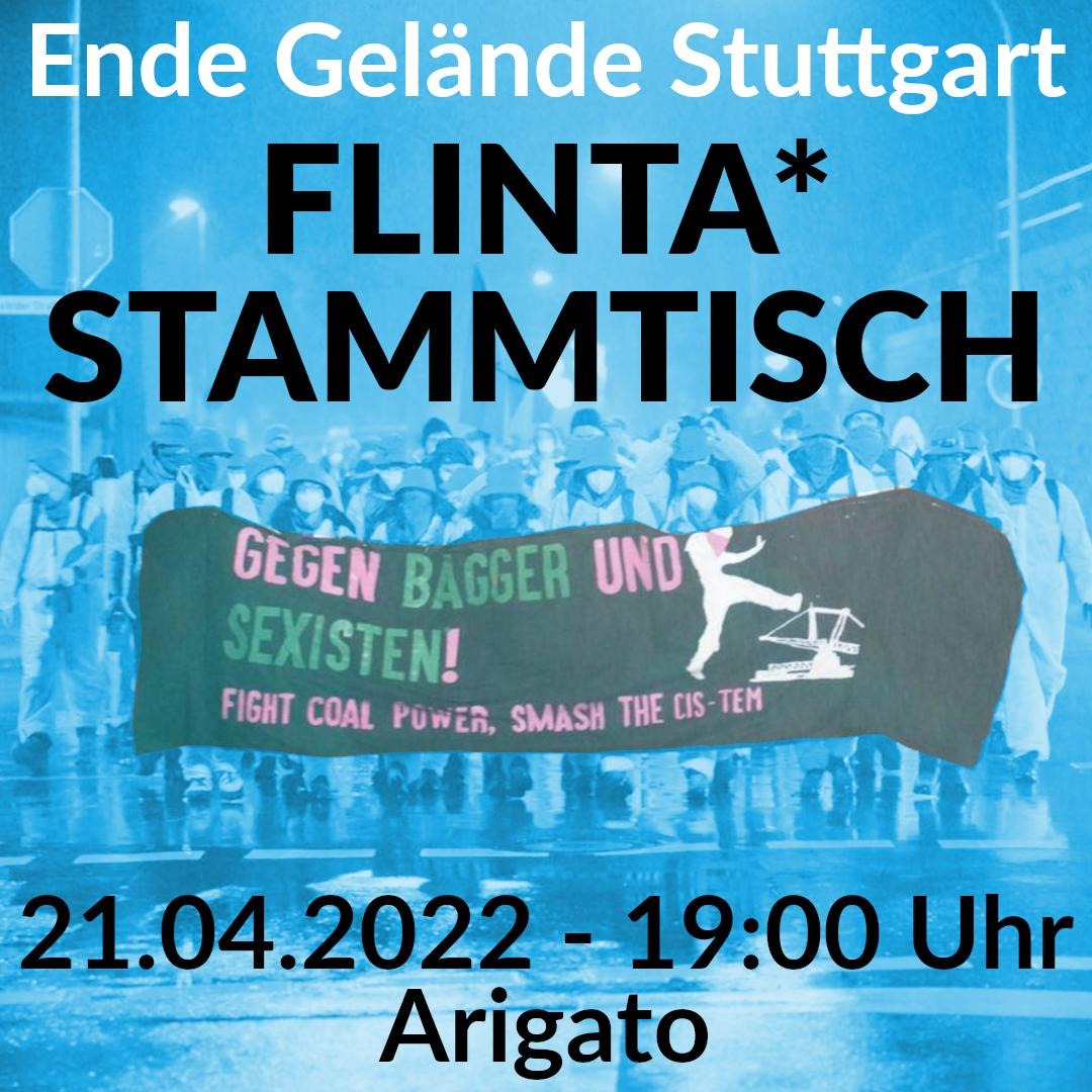 Hey ihr FLINTA* Menschen! Am 21. April findet unser nächster FLINTA* Stammtisch statt. Lasst uns bei ein zwei drei Getränken über uns, die Welt und den Kampf für mehr #Klimagerechtigkeit und gegen das #Patriarchat sprechen. Kommt vorbei, ab 19 Uhr im Arigato!