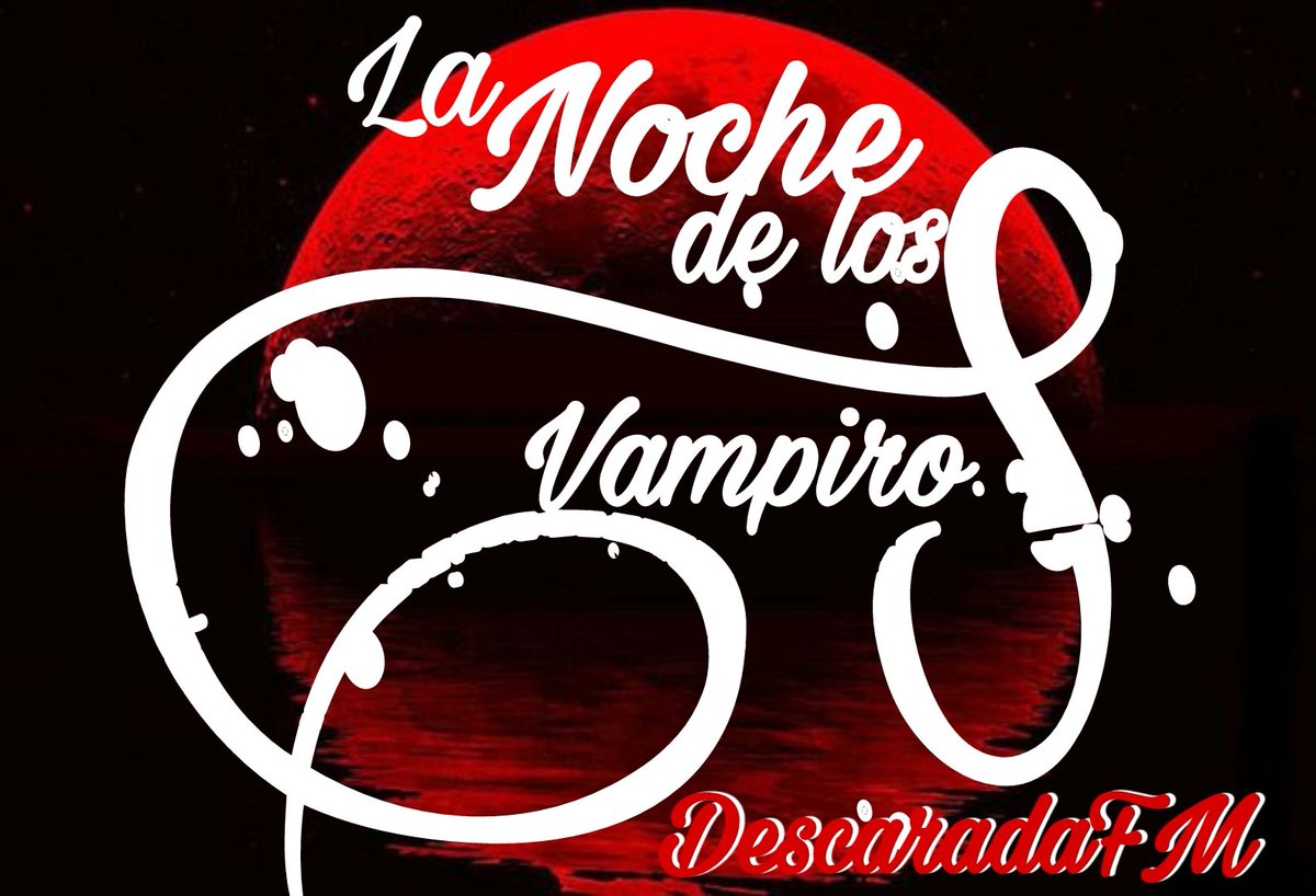 No os perdáis "la Noche De loS Vampiros" en descaradafm.com! #Radio #music #Madrid #musicaurbana #Musica