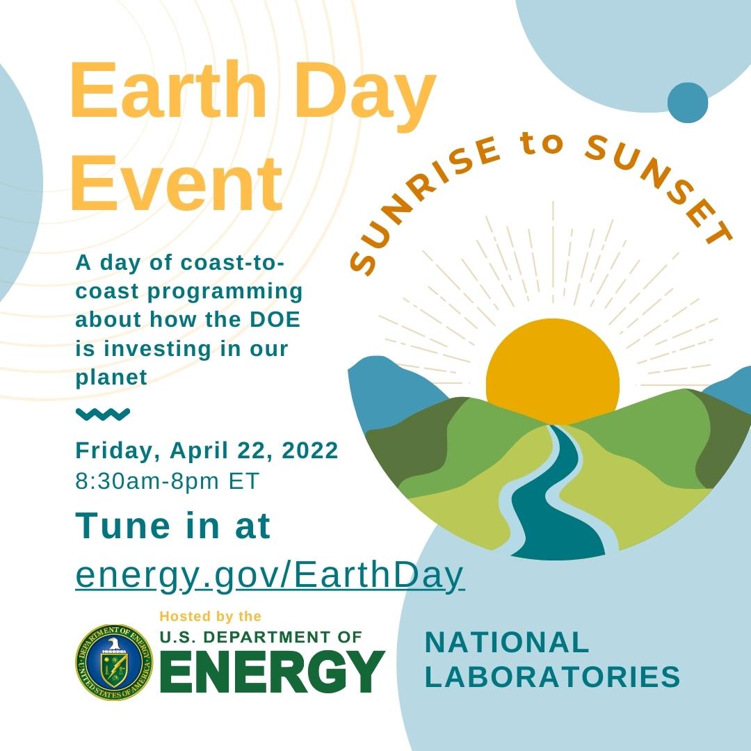 We’re getting closer to #EarthDay! Join us for a full day of programs about how we’re investing in the planet. We'll be celebrating from 8:30 am – 8 pm ET as we go coast-to-coast with all 17 of our national labs. Tune in at bit.ly/3Oeu4p6. #EnergyEarthDay