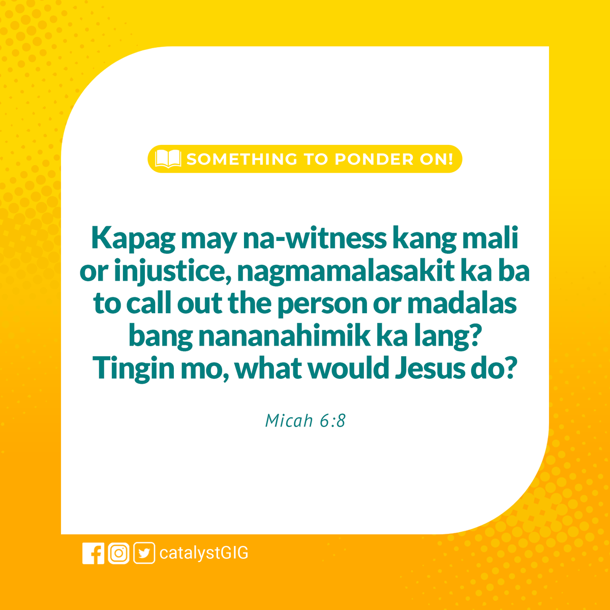 CatalystGIG's tweet photo. Catalysts, may we all possess a teachable heart that is open to rebukes!

In the same way, let us be a channel of God's justice and love to other people.

#Stewardship
#ParaSaDiyosAtBayan
#RayOfHope
#DailyDoseOfInspiration
#CatalystGlimpseOfDaylight https://t.co/kRphkgga1i