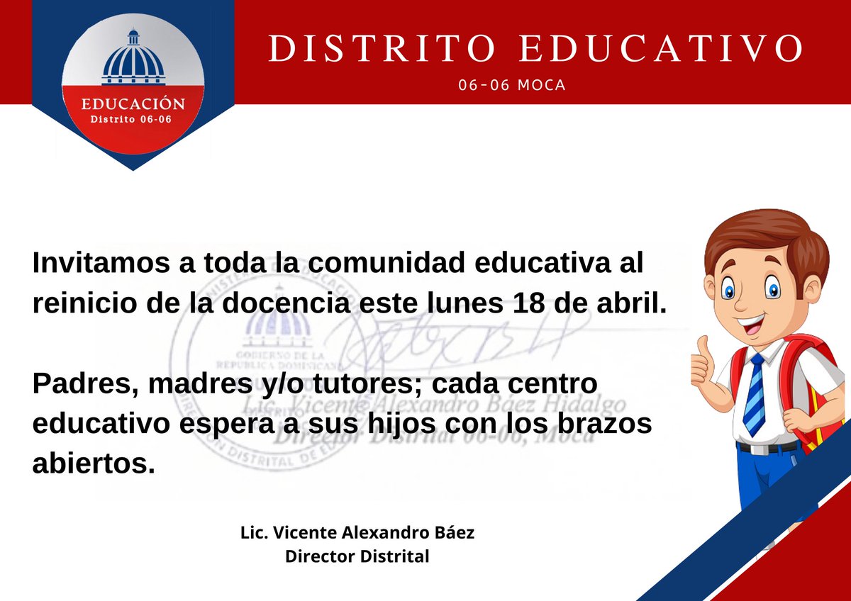 distrito06moca's tweet photo. El Ministerio de Educación llama al reinicio de la docencia este lunes. 🏫👩🏽‍🏫

Nuestro Director Distrital, Vicente Alexandro Báez Hidalgo, invita a toda la comunidad Educativa  al retorno a la docencia este lunes 18 de abril. @regional06lv @RobertoFulcar https://t.co/ivp00ryGek