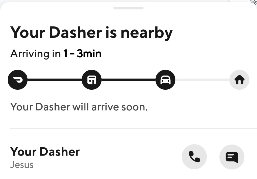 ...And on the 3rd day he delivered my DoorDash