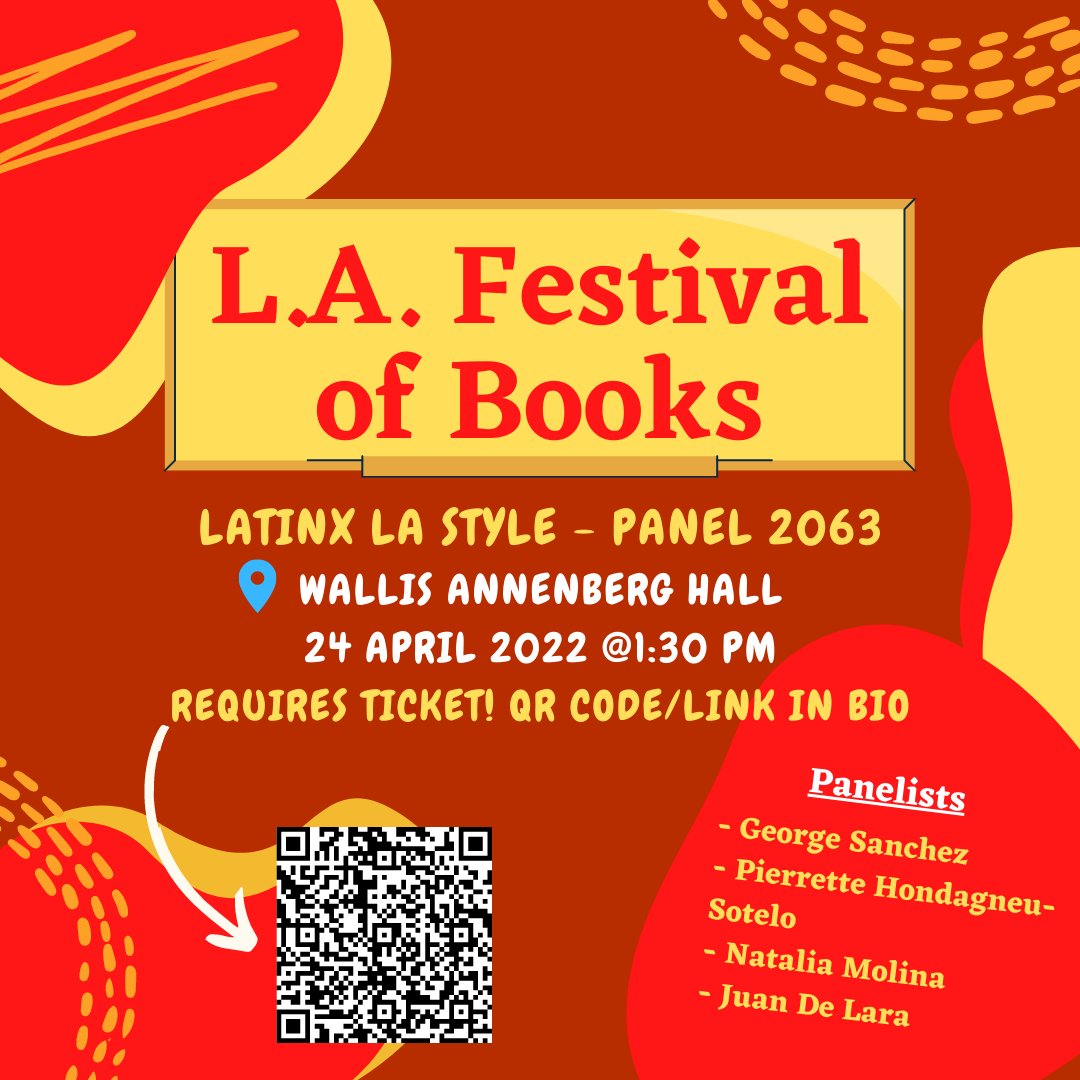 BH_Museum's tweet photo. L.A. Festival of Books! TICKETS ARE REQUIRED! Link in Bio! 
Join - George Sanchez/Pierrette Hondagneu-Sotelo/Natalia Molina/Juan De Lara

Latinx L.A. Style - Panel 2063

When: April 24, 2022
Time: 1:30PM
Location: Wallis Annenberg Hall

Check Instagram for more information! https://t.co/DEwYDUkgH1