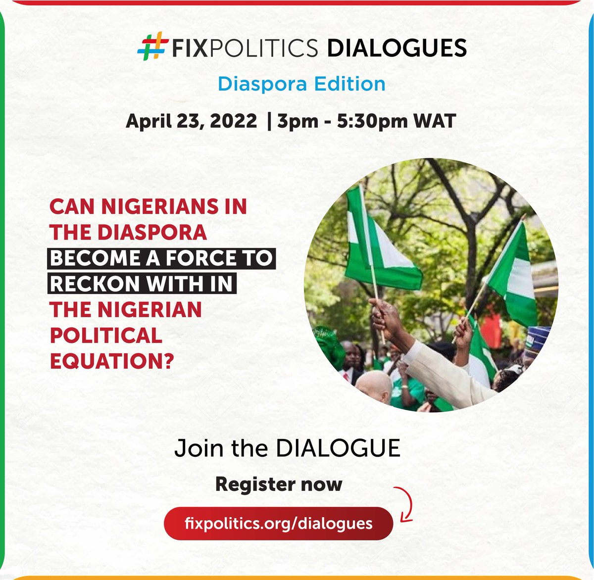 FixPolitics (@fixpoliticsnig) on Twitter photo The Nigerians in diaspora represents a key constituency!
Join us!
#FixPoliticsDialogues Diaspora Edition on April 23, 2022 | 3pm - 5:30pm WAT.
Register here to be a part of the dialogue: fixpolitics.org/dialogues
#Fixpolitics #dialogueseries #nigeriansindiaspora #nigeriansincanada The Nigerians in diaspora represents a key constituency!
Join us!
#FixPoliticsDialogues Diaspora Edition on April 23, 2022 | 3pm - 5:30pm WAT.
Register here to be a part of the dialogue: fixpolitics.org/dialogues
#Fixpolitics #dialogueseries #nigeriansindiaspora #nigeriansincanada