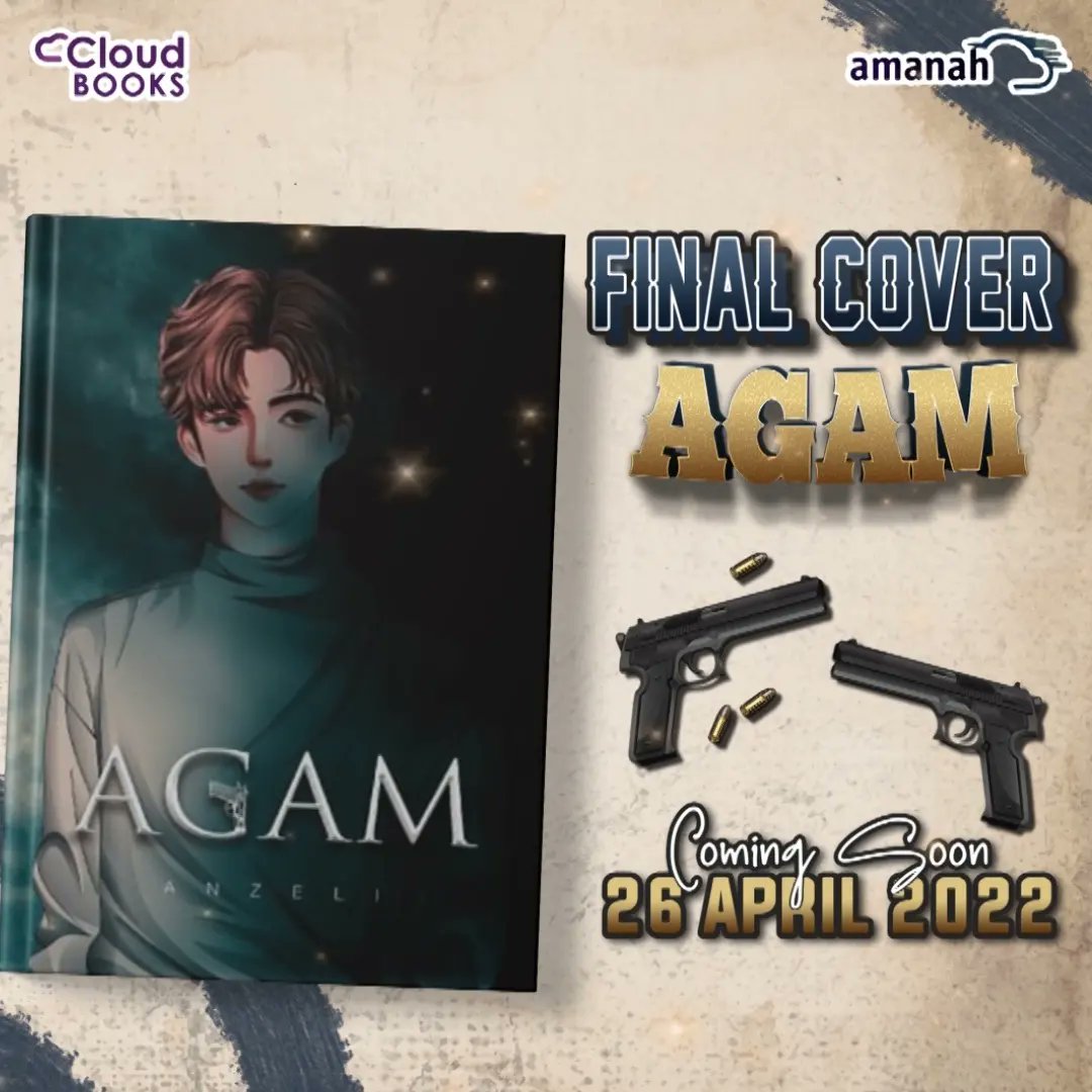 Cloudbookspub's tweet photo. YIPIEEE INI DIA FINAL COVER NOVEL AGAM BY @shasimiii16 🌚🔥❤
Siapa yang pilih cover iniii?? Soon Minclo umumin pemenang vote covernya yaww 🥰🥰
POKOKNYA GAK MAU TAU IKUTAN PO AGAM TANGGAL 26 APRIL 2022 PUKUL 15.00 WIB ❤❤❤
#cloudbookspublishing #cloudbooks #agam #26april https://t.co/1tuwLiQrzo
