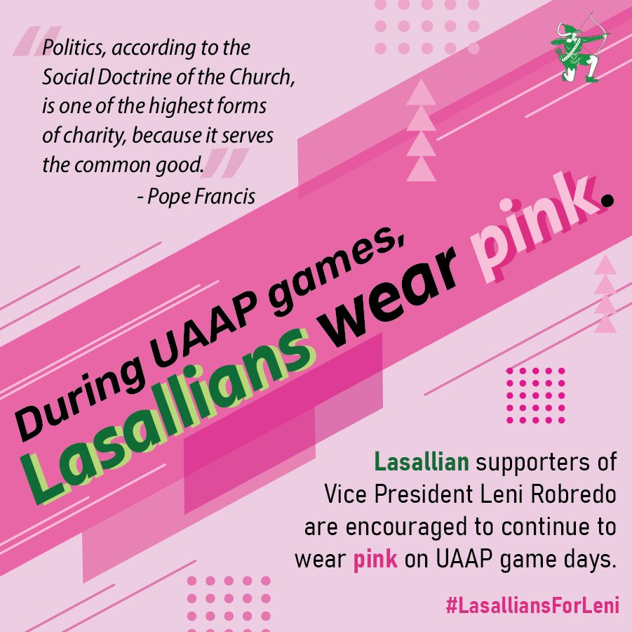 During UAAP games, Lasallians wear pink.

Lasallian supporters of Vice President Leni Robredo are encouraged to continue to wear pink on UAAP game days. 

#LasalliansForLeni