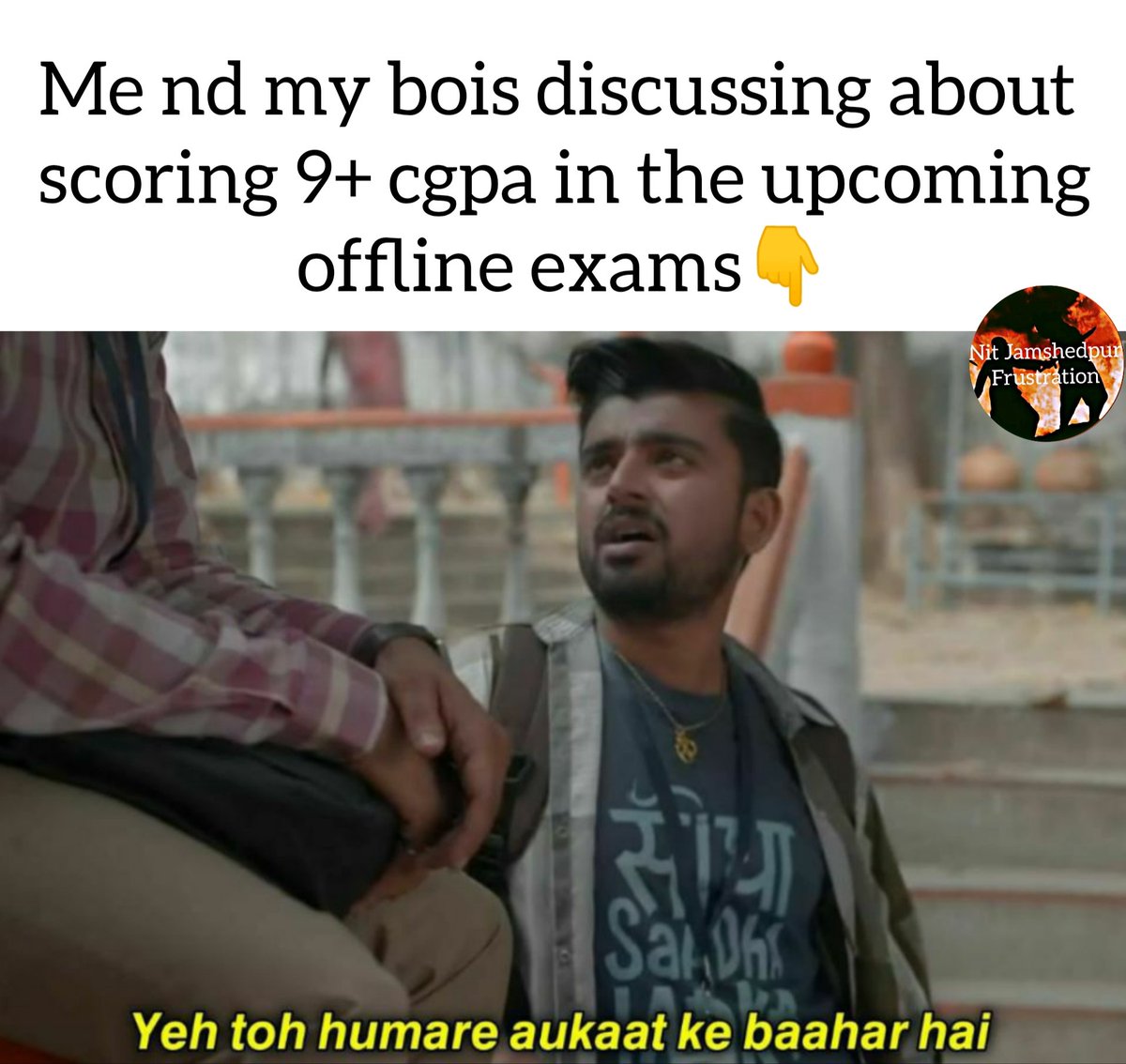 nit_frustration's tweet photo. Get ready guyss!!
#Exams_aa_raha_hai #Exams #Examfever #OfflineExams  #mondaythoughts #MondayMotivaton #Mondayblues Ft. #GullakS3 #TVF #SonyLIV @TheViralFever @SonyLIV 
@shashwatshukla_ @akibaliii @Memes_Raj @Circustic_Banda @i_am_an_NITian @InMemeTemplates @Jamshedpur_City https://t.co/UWWLNHS8zq