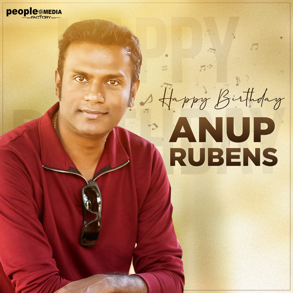 HAPPY BIRTHDAY LOVELY MUSIC DIRECTOR @anuprubens GARU! 

#HBDAnupRubens 
#HAPPYBIRTHDAYAnupRubens