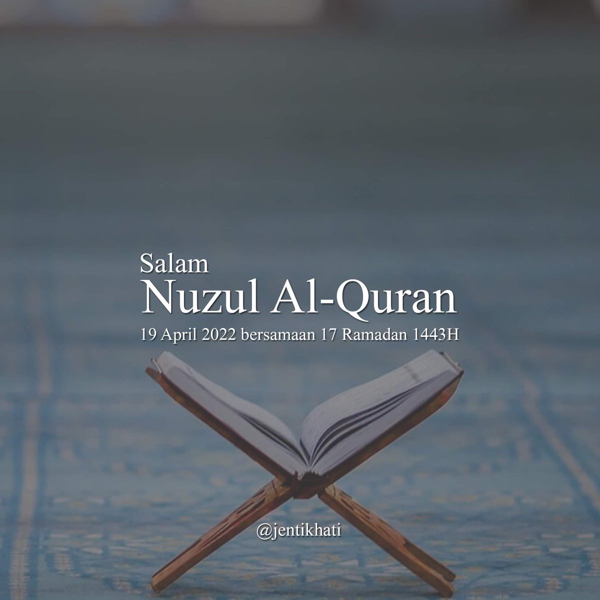 jentikhati's tweet photo. Nuzul Al-Quran merupakan peristiwa Allah SWT menurunkan ayat pertama Al-Quran kepada Rasulullah ﷺ dan berterusan secara berperingkat selama 23 tahun sehingga lengkap sebagaimana kitab Al-Quran yang ada pada hari ini. https://t.co/kQsXvGY4IY