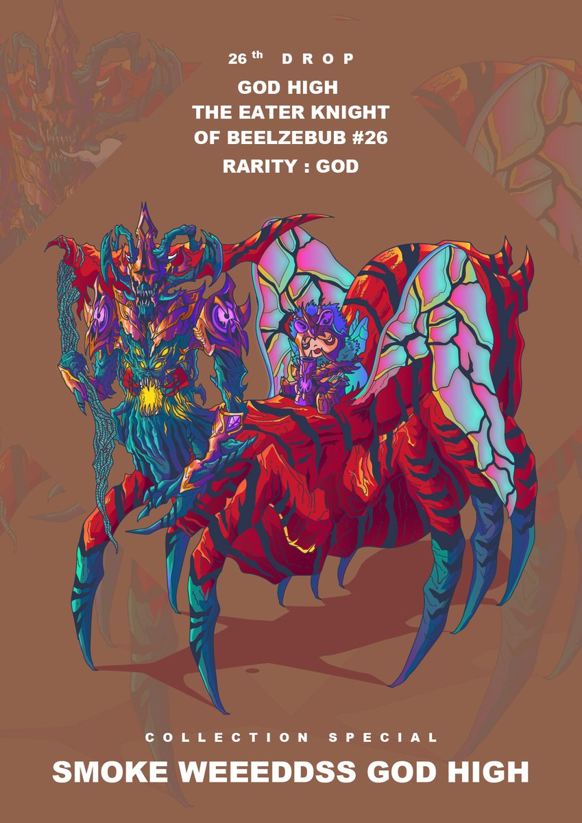 SWeeddss's tweet photo. COLLECTION SMOKE WEEEDDSS GOD HIGH 
DROP 26 / SOLD 22
0.055 - 0.075 ETH
NEW DROP 
GOD HIGH THE EATER KNIGHT OF BEELZEBUB #26 
RARITY GOD 0.065 ETH 

NOW AVAILABLE OPENSEA 
https://t.co/nvvuP2RSN4

#nftcollector #NFTCommunity #NFTdrops #OpenSeaNFT #NFTTHAILAND #Etherum https://t.co/lmxxZXeb1H