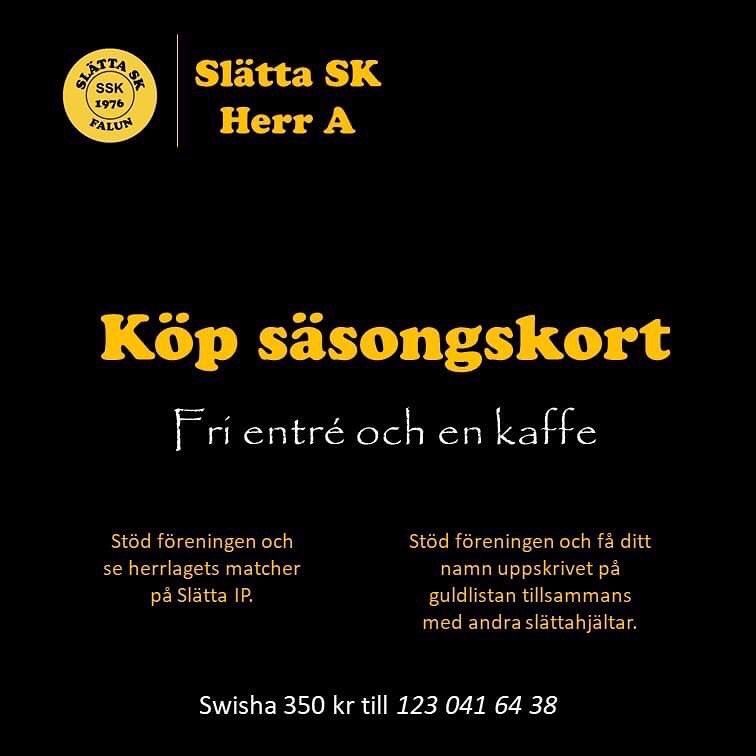 SlattaSK's tweet photo. Köp säsongskort!

"Stöd föreningen och få fri entré på herrlagets hemmamatcher, kioskbryggt kaffe och ditt namn uppskrivet på guldlistan tillsammans med andra slättahjältar".

Swisha 350 kr till 123 041 64 38. 

#slattaskherr2022 #allatillslatta https://t.co/zZdPV61W4p