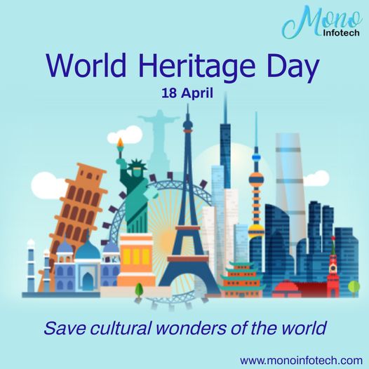 Let us all make a strong resolve to protect and preserve our heritage, culture, and all the monuments that stand as a testimony to our glorious past.
Happy World Heritage Day! 
#heritageday2022 #monoinfotech #celebrateculture #heritagemonth  #heritageday #heritagemoments