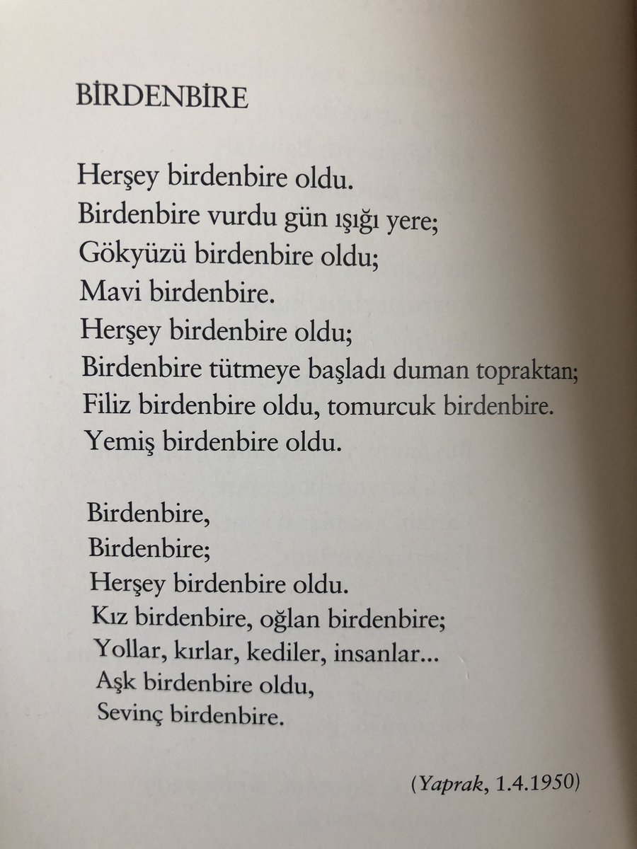 Orhan Veli tam da Nisan ayında yayınlamış bu şiiri. Ne kadar Nisan bir şiir!