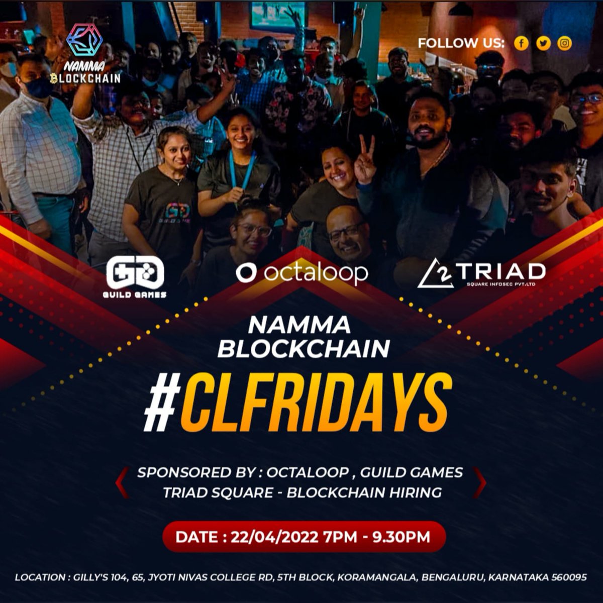 Our_Blockchain's tweet photo. 👑Namma Blockchain CLFridays👑
Presented by @GuildGamesdao &amp; Triad Square Blockchain Hiring
Co-Sponsored by @octaloopHQ 

Venue: Gilly's 104 - Koramangala
Time &amp; Date : 22/04/2022 - 7.30pm to 9pm

Register Now :
https://t.co/xTfbkmPD5f
#Blockchain #blockchaintechnology https://t.co/quuAGq1OZn