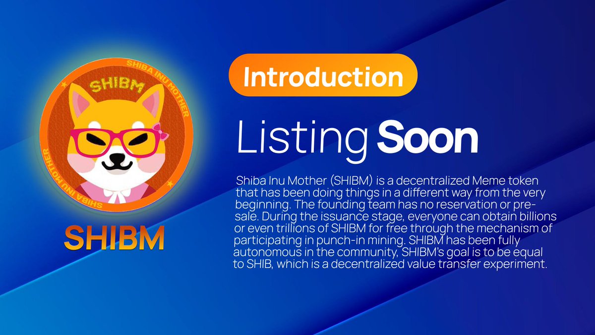 🚀COMING SOON🚀
#Coinstore is listing <a href="/SHIBM_TOKEN/">Shiba Inu Mother(SHIBM)</a>!

Check out their social platform below!👇👇

🌏shibmtoken.com
💬t.me/SHIBMToken_EN

#crypto #exchanges #blockchain #ShibaInuMother #SHIBM