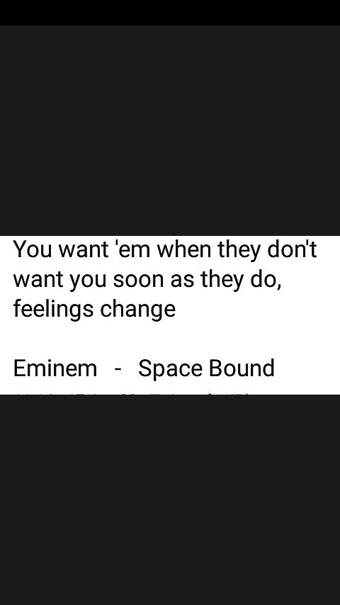 Eminem once said!