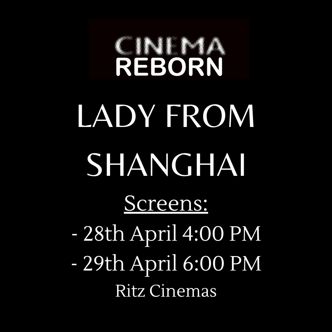 Orson Welles’ film noir masterpiece The Lady From Shanghai (1947) screens at Cinema Reborn 2022 in a stunning 4K restoration. 4:00 PM THURS APRIL 28TH// 6:00 PM FRI APRIL 29TH Randwick Ritz @ritz_cinema Tickets in bio and at cinemareborn.org.au