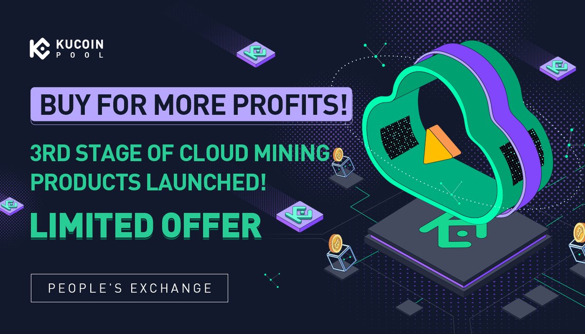 3rd stage of #KuCoinPool Cloud Mining has been released! Hot sale! Buy for more profits!

🔥 Purchase now: kucoin.com/cloud-mining

💰 $200 GIVEAWAY 💰
✅ Follow <a href="/kucoincom/">KuCoin</a> 
✅ RT &amp; tag 3 friends
➡️ Join our community: t.me/kucoinpool_clo…
🎁 5 winners, 40 $USDT each