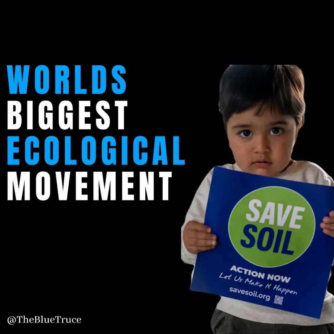 TheBlueTruce's tweet photo. Save Soil is a Global Ecological Movement initiated by Sadhguru that aims to garner the support of 3.5 Billion people to voice their support to Revitalize our Dying Soil - An Invisible Crisis at our Feet.

#SaveSoil 
@KambojAnanya @LicypriyaK @ShaunakCy https://t.co/8Nk3fF8Jg9