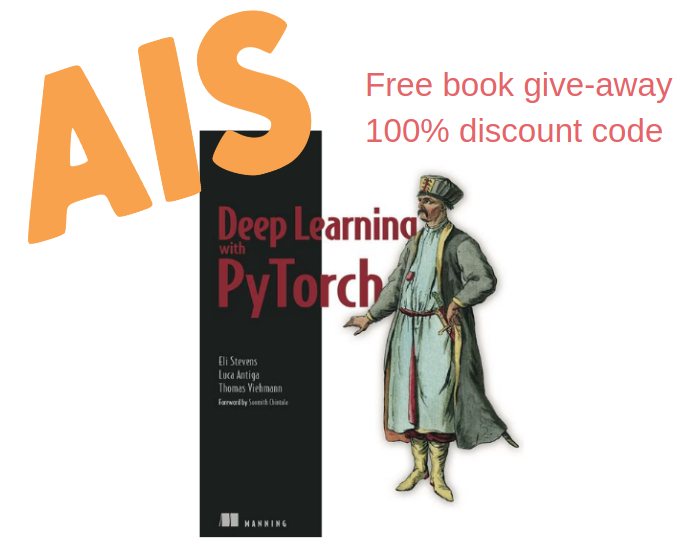 [Free ebook] - 100% discount code for the amazing book Deep learning with Pytorch for a lucky follower. Just follow our page and retweet! Only for Twitter followers! <a href="/PyTorch/">PyTorch</a> #machinelearning #deeplearning