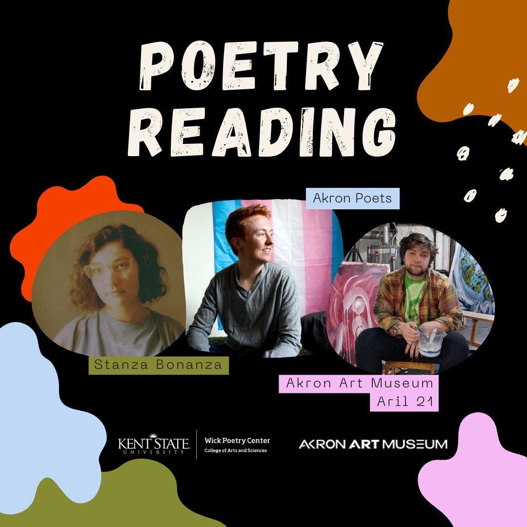 Announcing the poets who will join us this Thursday at Stanza Bonanza: Carrie George, Benjamin Rhodes, and Michael Buebe. Wick will lead a workshop at the Akron Art Museum at 6 p.m. A reading from our three Akron poets will follow. Free and open to the public.
