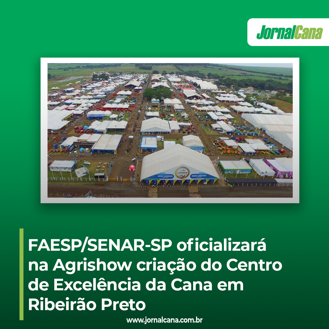 Jornalcana's tweet image. FAESP/SENAR-SP oficializará na Agrishow criação do Centro de Excelência da Cana em Ribeirão Preto

👉 mla.bs/ecc7a23e

#FAESP #SENARSP #Agrishow #CentrodeExcelênciadaCana #RibeiraoPreto #FabiodeSallesMeirelles #SENAR #noticiadodia #jornalcana