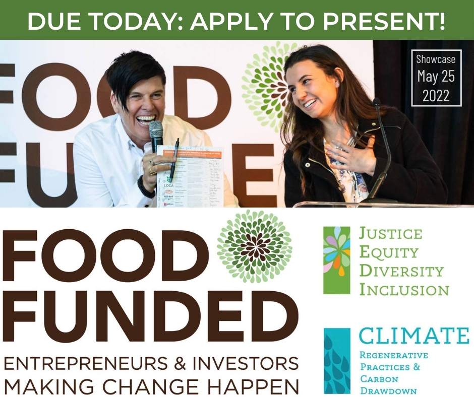 FOODFUNDED's tweet photo. Due TODAY: Applications to present at the May 25 Food Investor Fair. https://t.co/gSd3Fm8QAZ Who needs investment for a food or ag enterprise? 
#foodstartups #socialenterprise #impactinvesting #socialjustice #regenerativeag #plantbased #grassfed #renerative #foodentrepreneurs https://t.co/RjpmhWOHV6