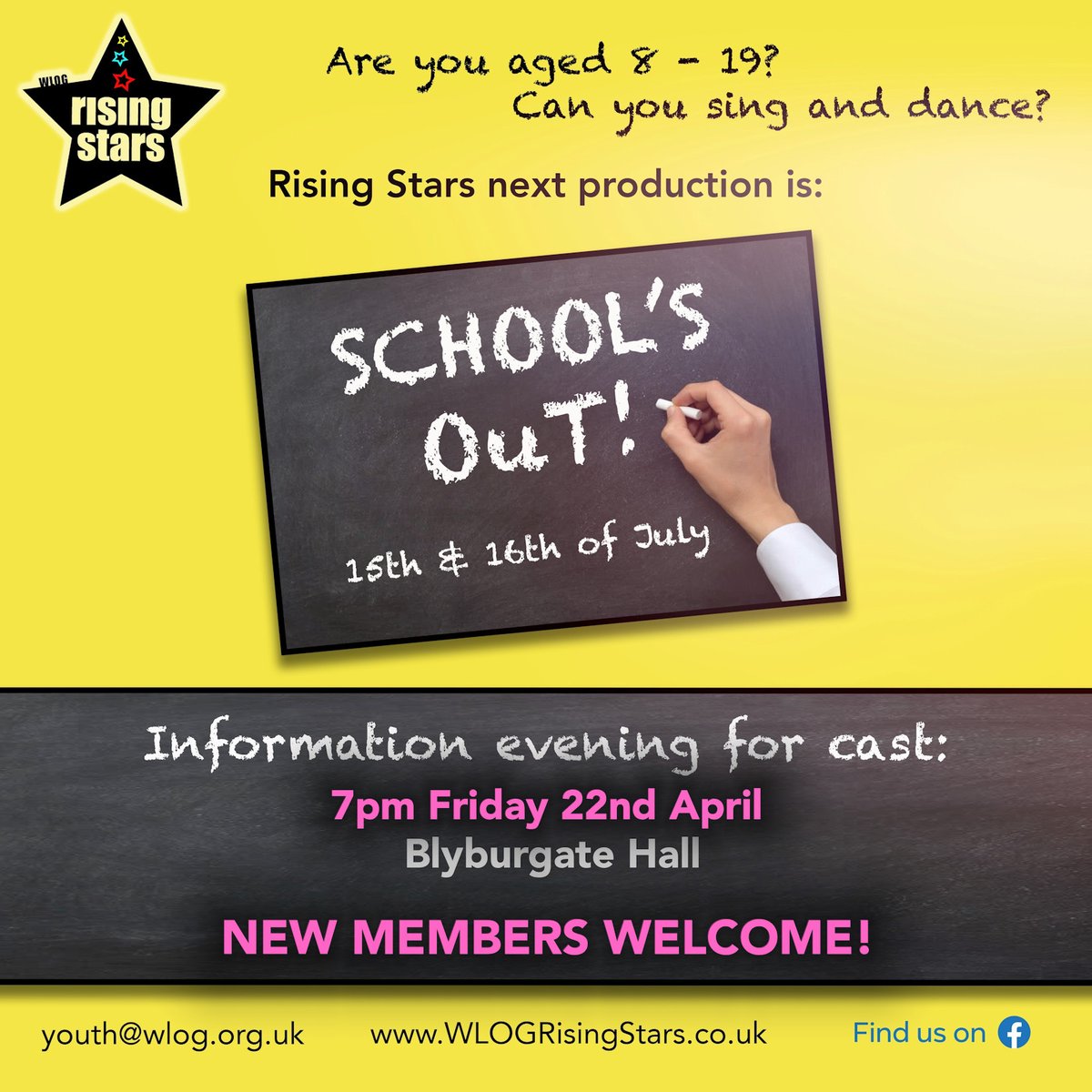 WLOGRisingStars's tweet photo. Rising Stars are seeking enthusiastic singers, actors, dancers and musicians in school year 3 or above to perform in their July production, ‘School’s Out’. 
Information Evening - Friday 22nd April to find out more.
Open auditions. New cast members welcome. https://t.co/VC6vu41EVv