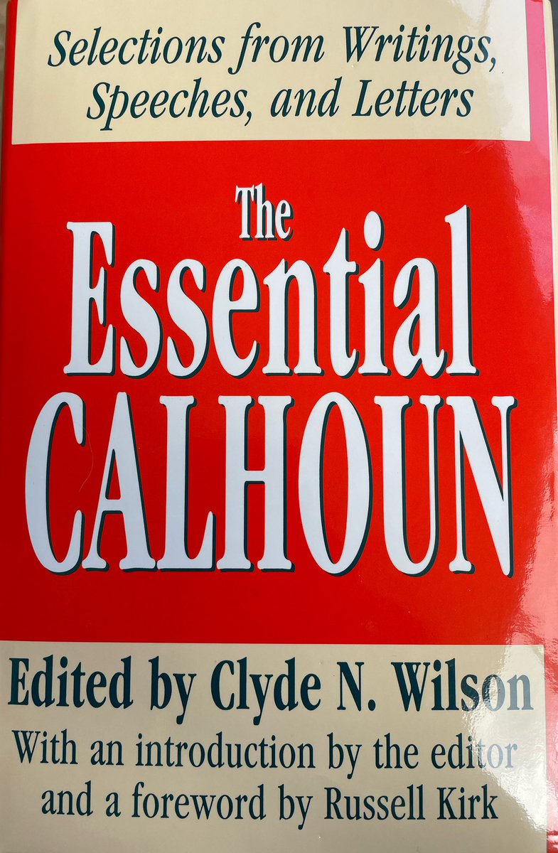CountryBoy_62's tweet photo. I’m reading the Essential Calhoun and came across this passage. Are we not there now? #JohnCCalhoun #History #AmericanHistory #twitterstorians #Monday #MondayMotivation #mondaythoughts https://t.co/xTZxUTQwEi