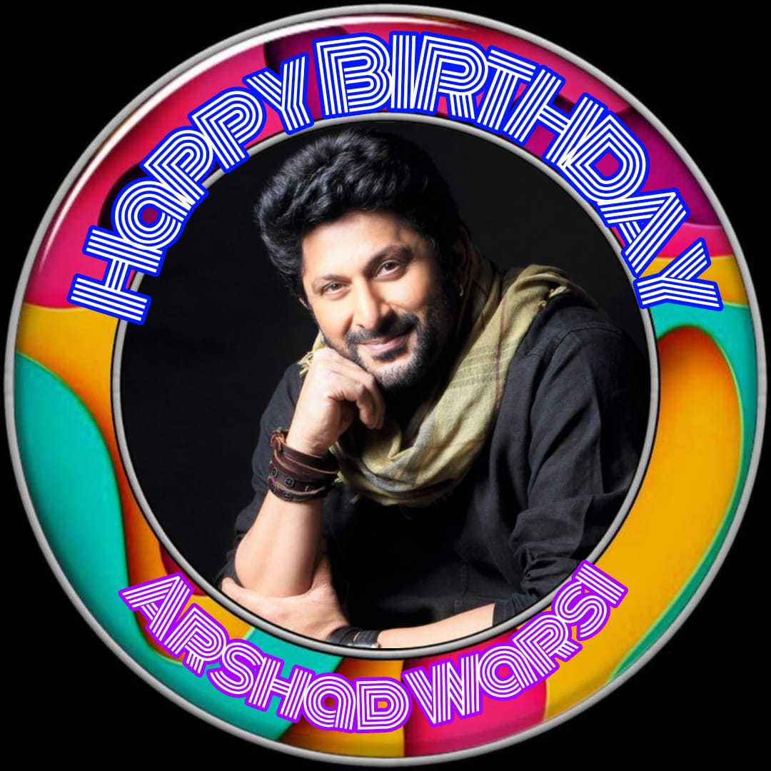 Happy BIRTHDAY Arshad Warsi    