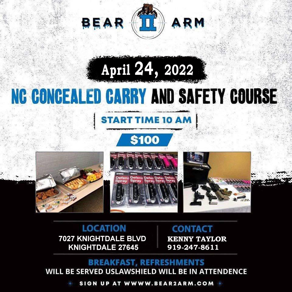 Bear2ArmLLC's tweet photo. 🚨Bear-2-Arm LLC Presents: 🚨 
Raleigh, NC again here we are with another Concealed  Carry  Course 
April 24,2022 

Please Tag your friends &amp; family Please contact us via website to sign up and you can reserve your seat . Check our Facebook  5 Star 🌟🌟🌟🌟🌟 reviews https://t.co/QeLKMLu1Yl