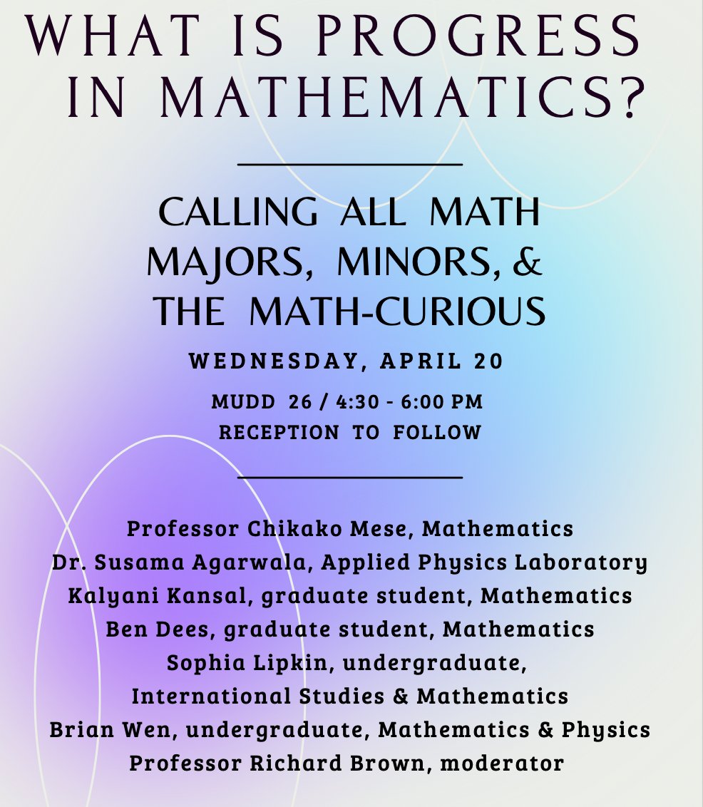 aembrodsky's tweet photo. @jhu_cq What is progress in mathematics? Join JHU faculty, APL researcher, grad &amp; undergrad students to talk about real math and real people. Wed, Apr 20 at 4:30pm in Mudd 26 + reception after! @JHUArtsSciences @HopkinsEngineer @JHU_Math_DUS @JohnsHopkins https://t.co/PWC340Ddor