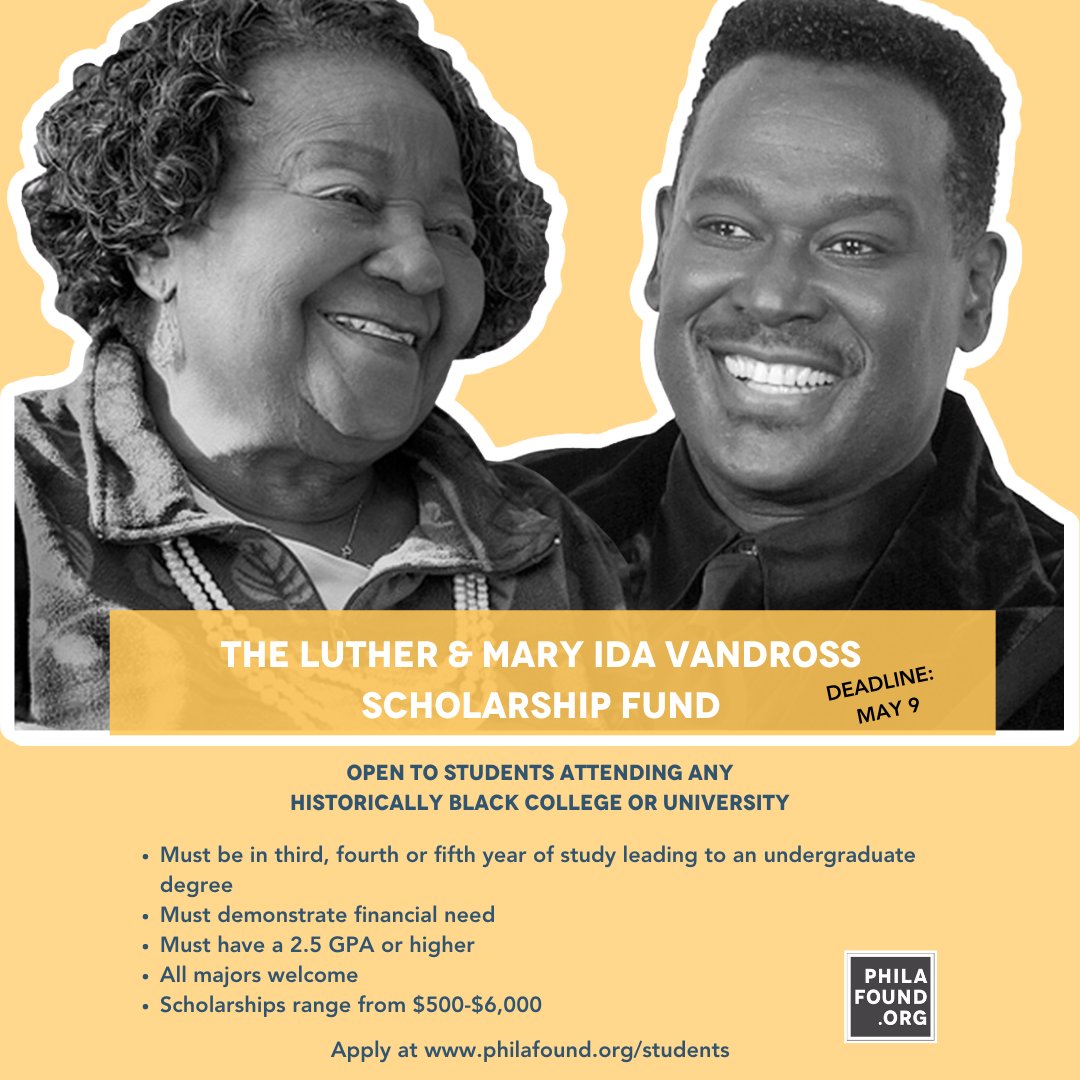 PhilaFound's tweet photo. Scholarship opportunities for 2nd-5th year students attending ANY #HBCU.  

Deadline is May 9 - apply today at https://t.co/69HAIh99wS https://t.co/RxDDu0ansA