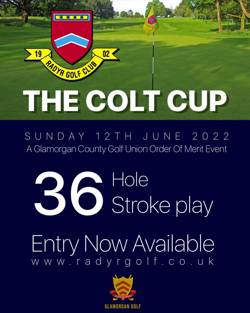 The entry form for Radyr 2022 HS Colt Cup is available. A @Glamorgan_G_U Order of Merit Event. Entry form on the radyrgolf.co.uk website. Numbers are limited.