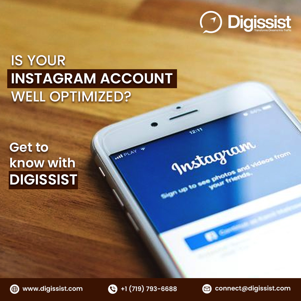 Is your Instagram Account Well Optimized?
Get to know with Digissist
#instagram #brandyourbusiness #Instagramgrowthservices #digitalmarketingagency #digissist #webdesigning #webdevelopment
