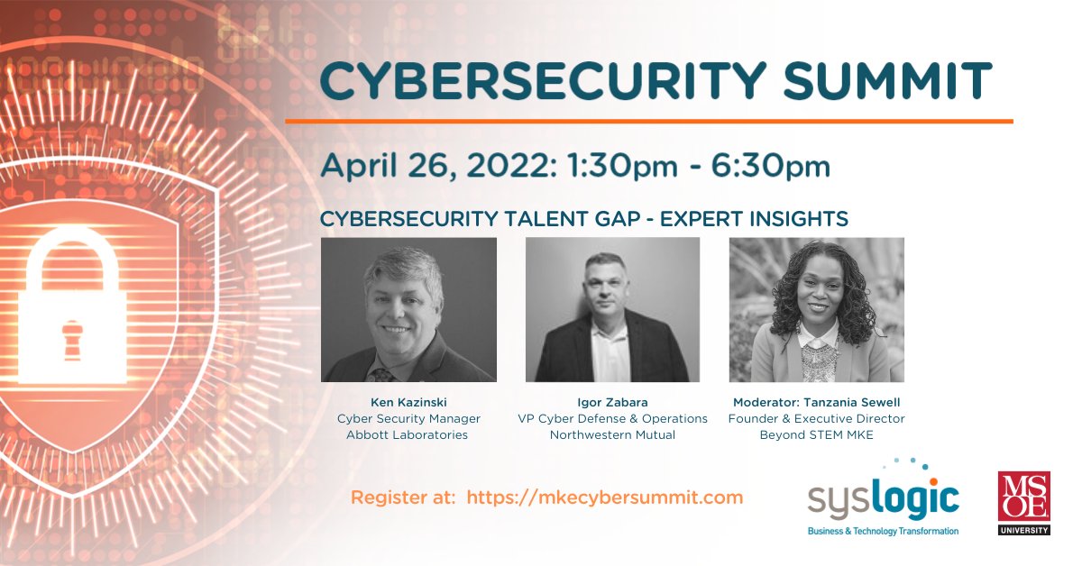 SysLogic, Inc. (@syslogicinc) on Twitter photo Join the Cybersecurity Summit hosted at <a href="/MSOE/">MSOE</a> on April 26th to hear Ken Kazinski of <a href="/AbbottNews/">Abbott</a>, Igor Zabara of <a href="/NM_Financial/">Northwestern Mutual</a>, and Tanzania Sewell of <a href="/beyondstemmke/">Beyond STEM</a> share insights on navigating the talent gap as cyber threats continue to rise. Register at: MKECyberSummit.com Join the Cybersecurity Summit hosted at <a href="/MSOE/">MSOE</a> on April 26th to hear Ken Kazinski of <a href="/AbbottNews/">Abbott</a>, Igor Zabara of <a href="/NM_Financial/">Northwestern Mutual</a>, and Tanzania Sewell of <a href="/beyondstemmke/">Beyond STEM</a> share insights on navigating the talent gap as cyber threats continue to rise. Register at: MKECyberSummit.com